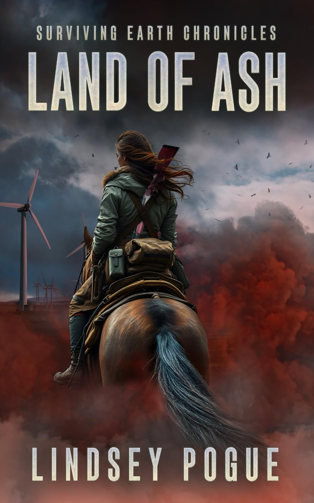 Land of Ash: A Dystopian Survival Adventure (Surviving Earth Chronicles)