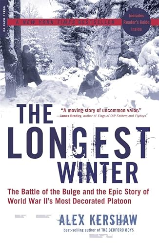 Alex Kershaw's "The Longest Winter: The Battle of the Bulge and the Epic Story of WWII's Most Decisive Conflict"