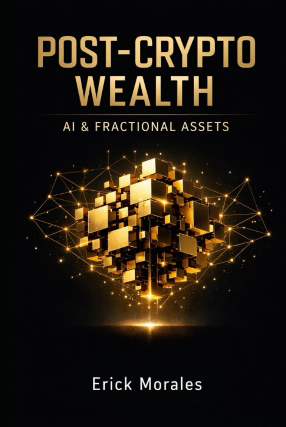 Post-Crypto Wealth: AI & Fractional Assets