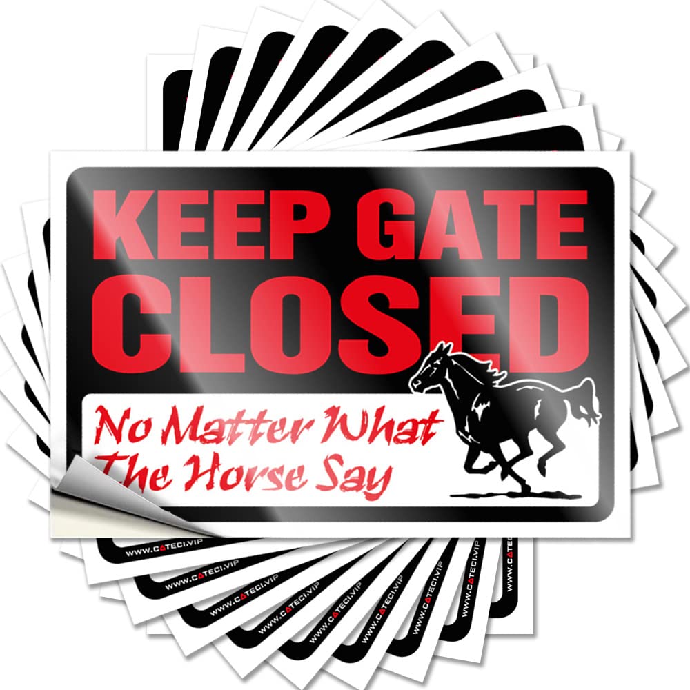 Funny Car Decals Keep Gate Closed No Matter What The Horse Say Funny Sticker 10 Pcs Funny Bumper Stickers for Adults Warning Sticker(6X9CM)
