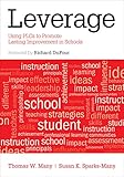  Leverage: Using PLCs to Promote Lasting Improvement in Schools (English Edition)