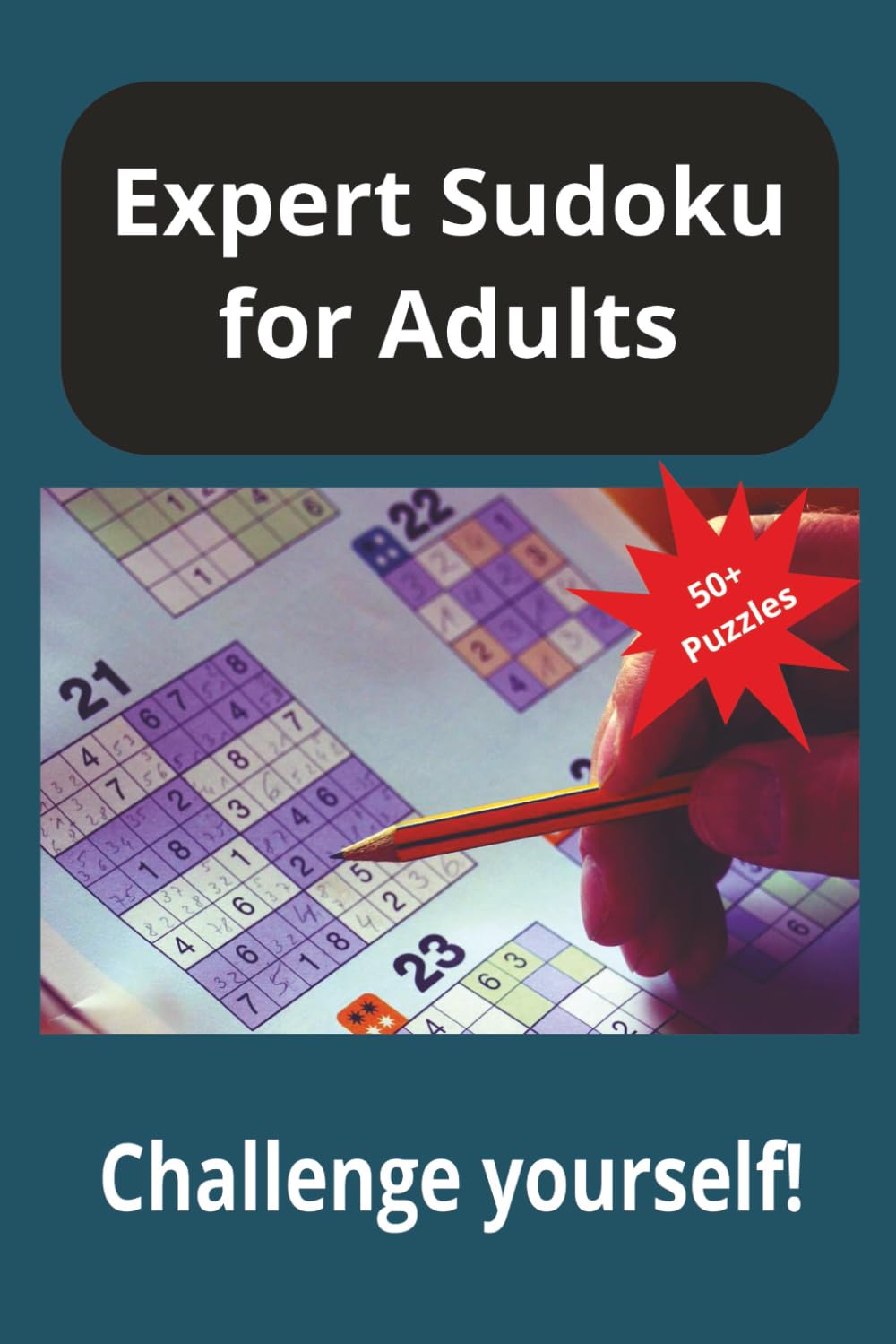 Expert Sudoku for Adults: High-Difficulty Puzzles for Advanced Solvers