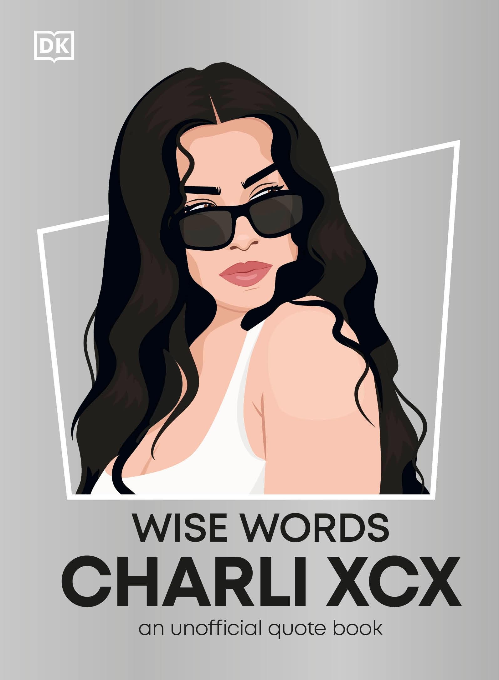 DK - Wise Words Charli XCX - Hardback Book