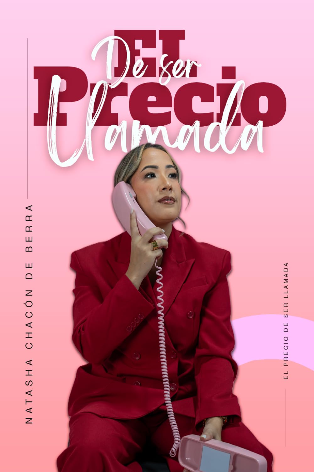EL PRECIO DE SER LLAMADA