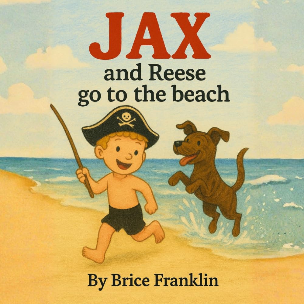 JAX: AND REESE GO TO THE BEACH (JAX AND REESE ADVENTURES)