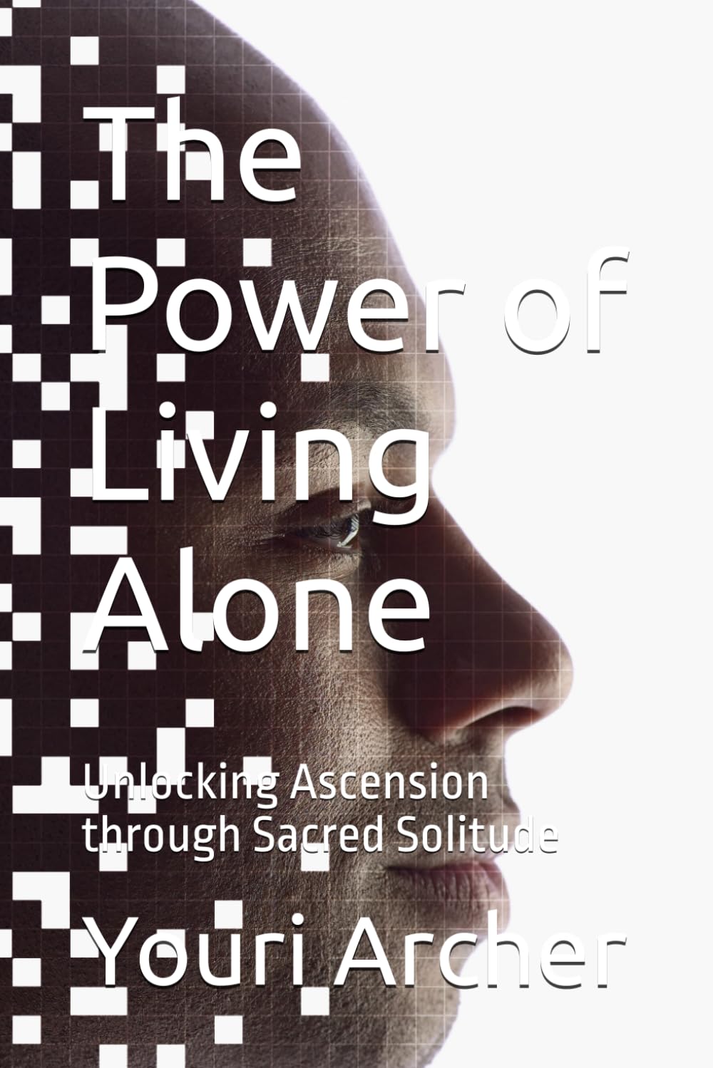 The Power of Living Alone: Unlocking Ascension through Sacred Solitude
