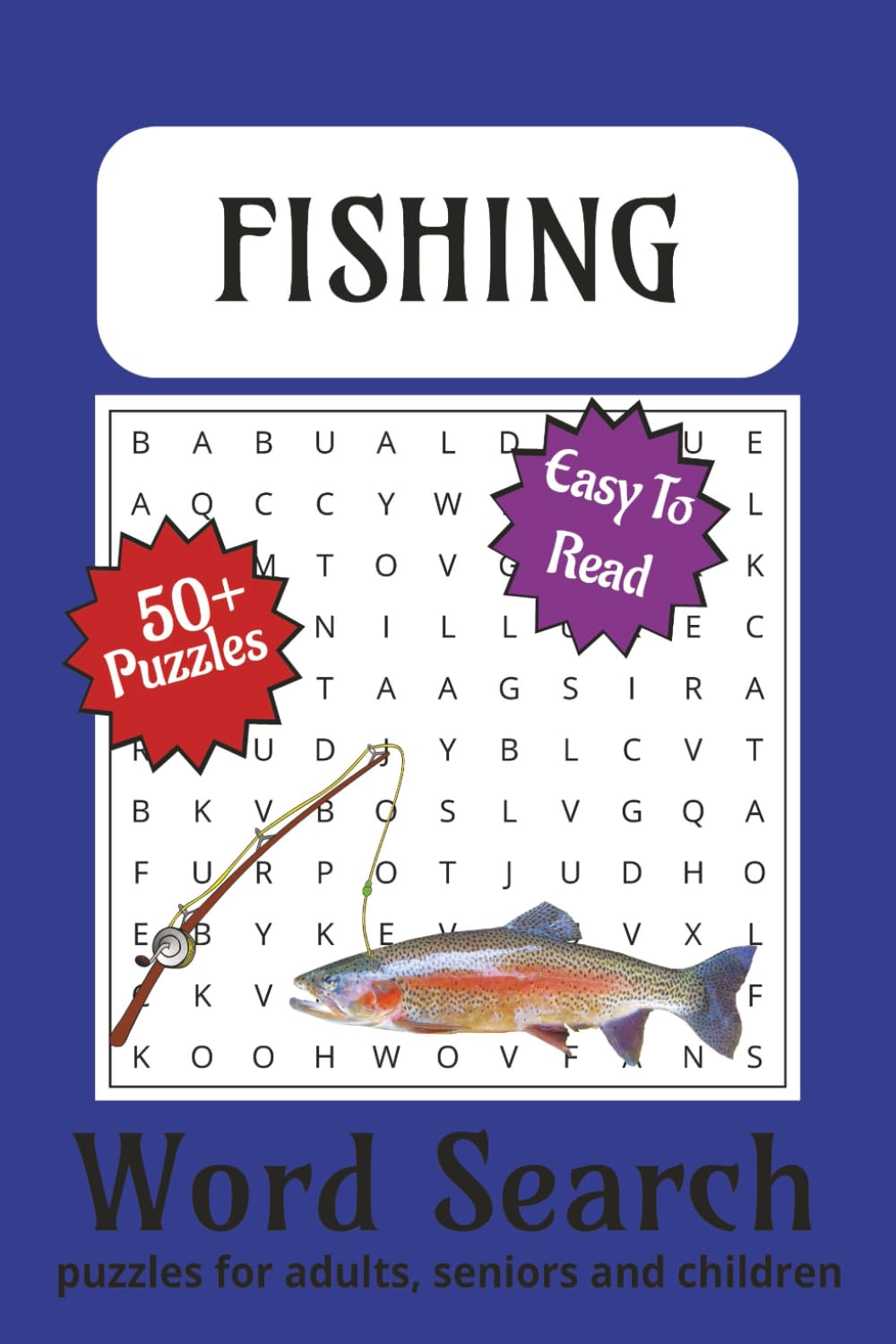 Fishing Word Search Puzzle Book: Word Searches with Easy to Read Print about Fishing, Fisherman, Saltwater, Freshwater and more | 6x9 inches, 110 ... Gift for Holidays, Vacations and Free Time