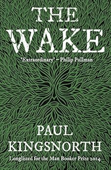 The Wake by [Paul Kingsnorth]