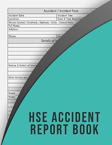 HSE Accident Report Book: Accident &amp; Incident Log Book | Perfect for Construction site, Business, Store, Company, Shop, Restaurant, Hotel, Home | ... | 110 Page, Size A4 (21.59cm x 27.94cm)