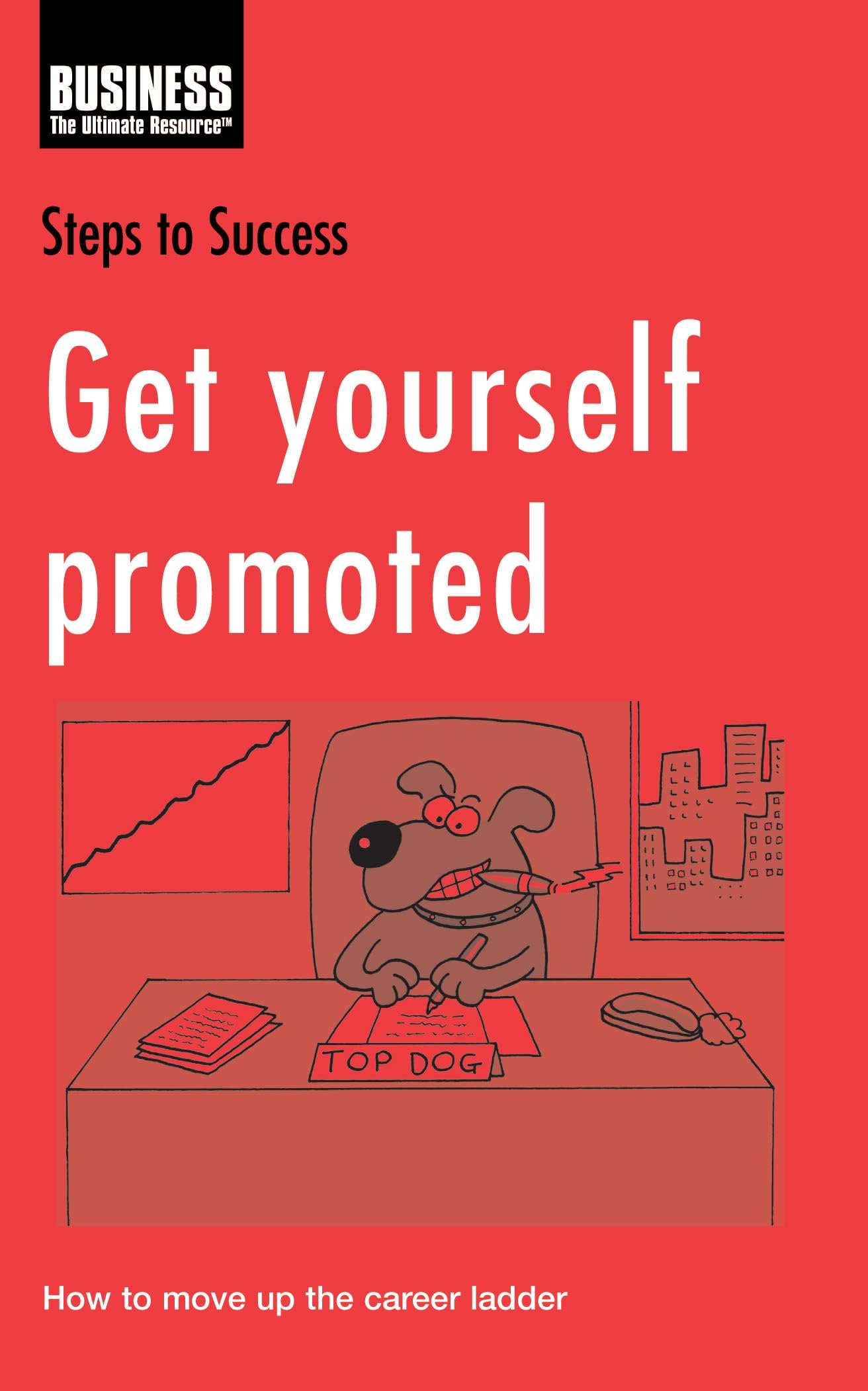 Buy Get Yourself Promoted: How to Move Up the Career Ladder — BookShops.in
