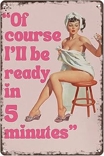 Vintage 70s Pink Bathroom Metal Sign Funny Of Course I'Ll Be Ready In 5 ...