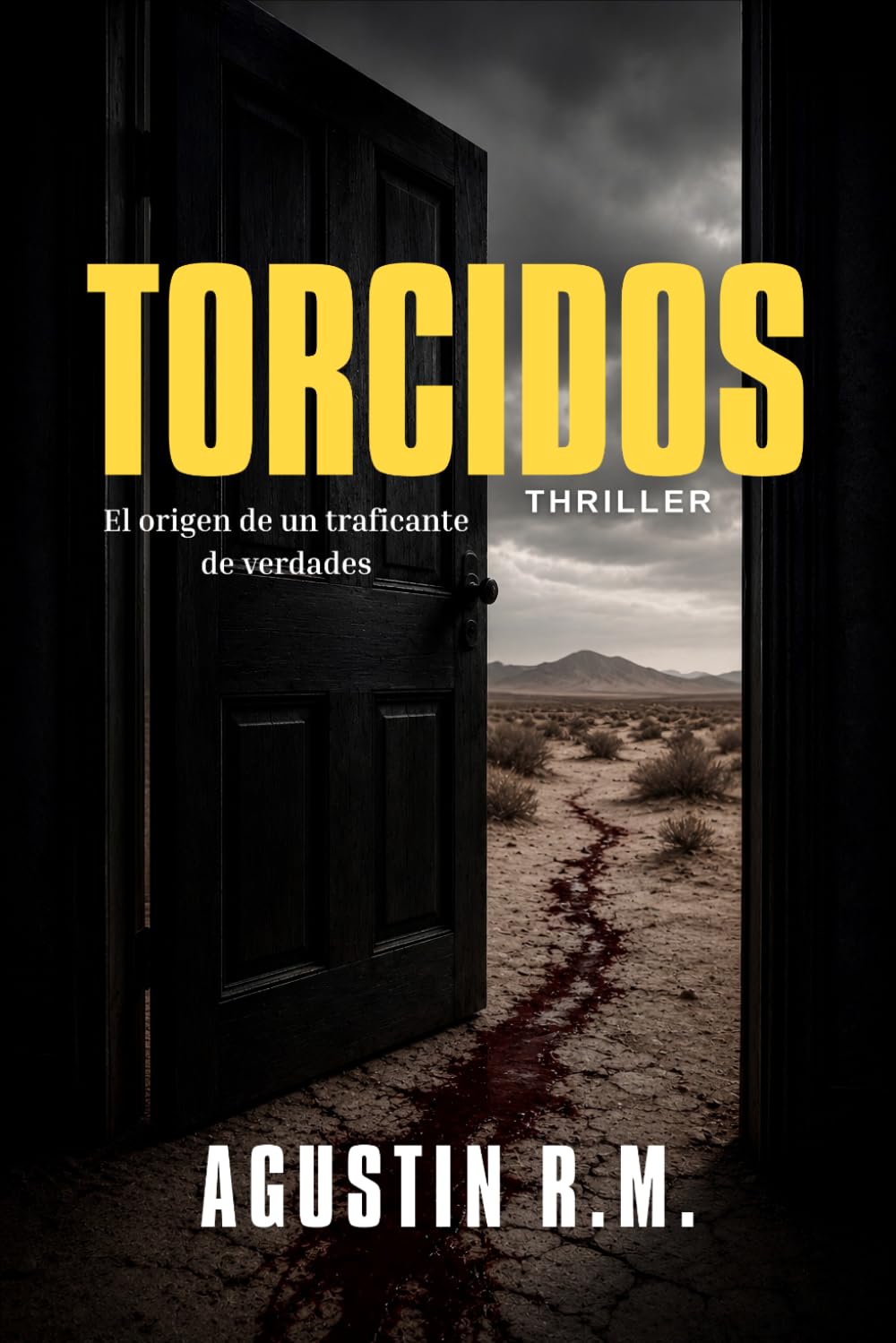 Torcidos: Thriller psicológico de crimen y venganza en el mundo del narcotráfico