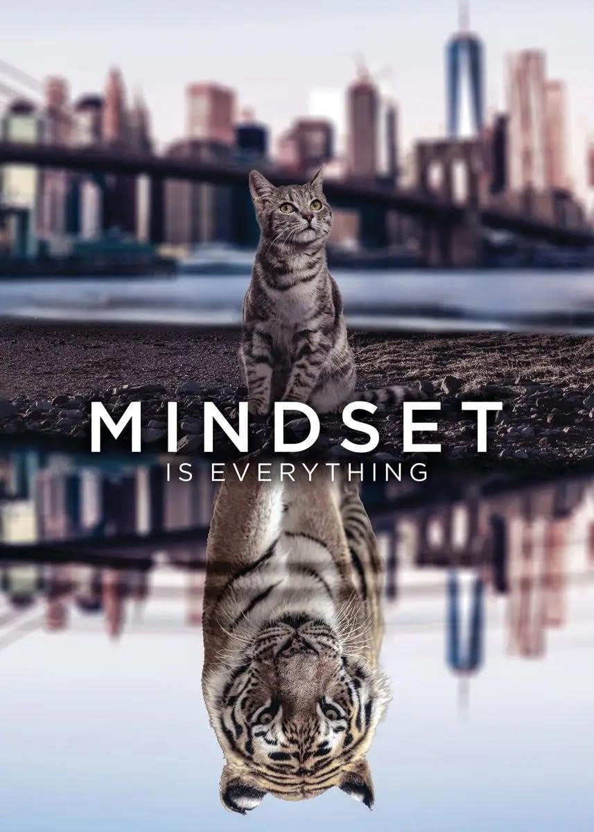Baibexing Mindset Is Everything Cat Tiger Picture Poster Inspirational Quotes Canvas Painting Wall Art Room Home Decor 40X50Cm No Frame