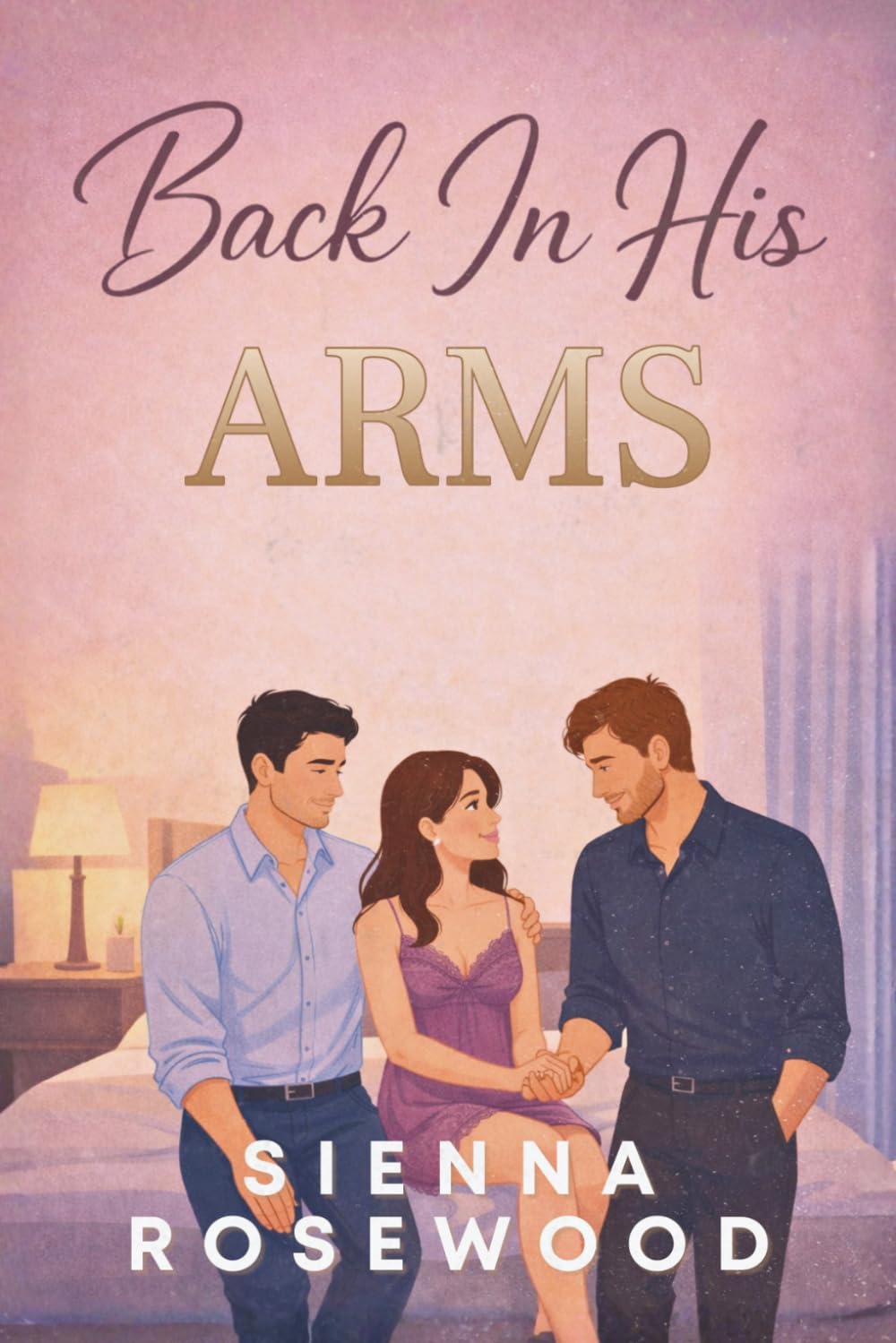 Back In His Arms: A Why Choose Second Chance Romance (SECOND CHANCE SINNERS)