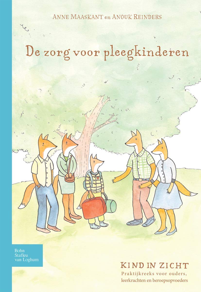 De zorg voor pleegkinderen (Kind in zicht, 2)