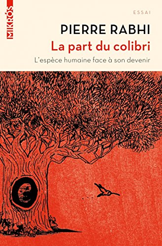 Télécharger La Part du Colibri (Nouvelle Édition) Gratuit