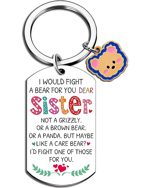 Sister Birthday Ideas for Sisters Women Cute Bear Keychain Birthday Gift for Best Dear Friend for Bestie Soul Friends Littler Big Gifts Friendship Inspiring