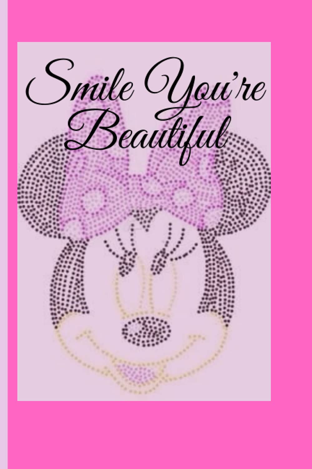 Smile You're Beautiful