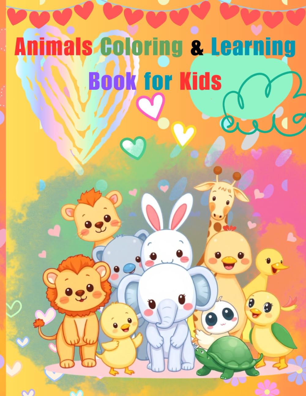 Animals Coloring & Learning Book for Kids: Learn Animal Names & Practice Writing While Coloring Cute Animals with Hearts Age 4 to 8