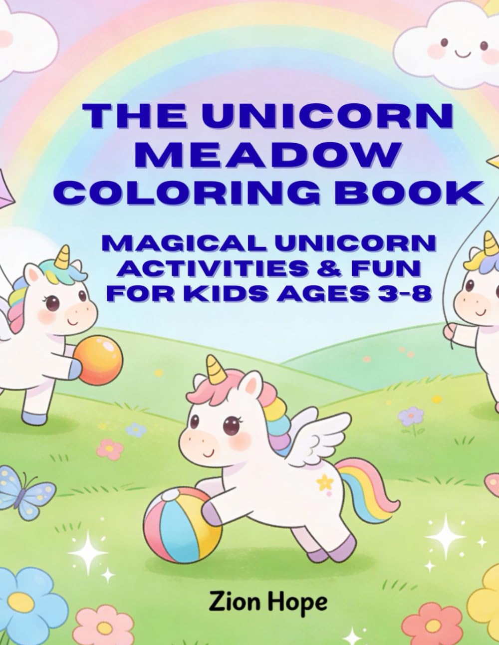 The Unicorn Meadow Coloring Book: Magical Unicorn Activities & Fun