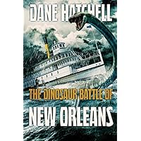 The Dinosaur Battle Of New Orleans