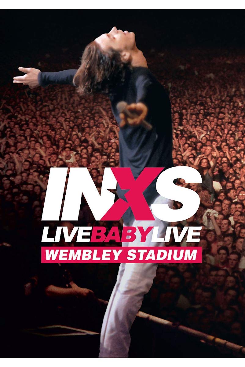 INXS: Live Baby, Live