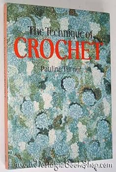 Hardcover The Technique of Crochet Book