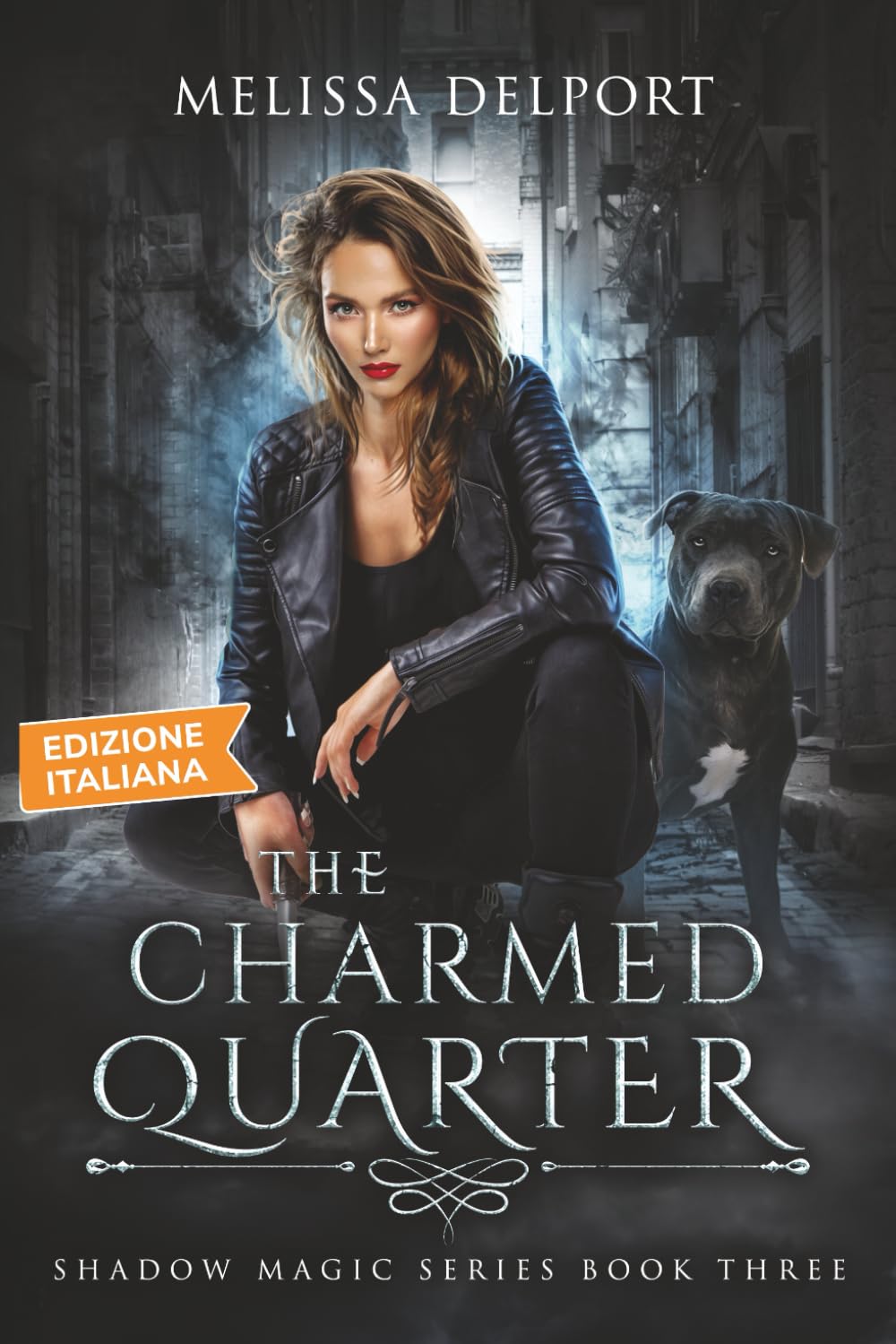 The Charmed Quarter - Shadow Magic Libro 3: Una Serie Urban Fantasy (Shadow Magic (Edizione italiana))