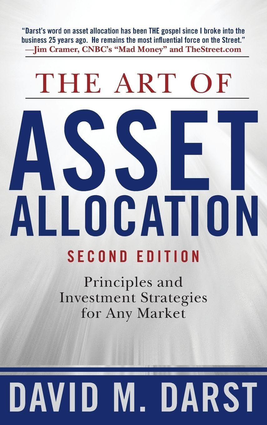 The Art of Asset Allocation: Principles and Inves... by Darst, David H. Hardback