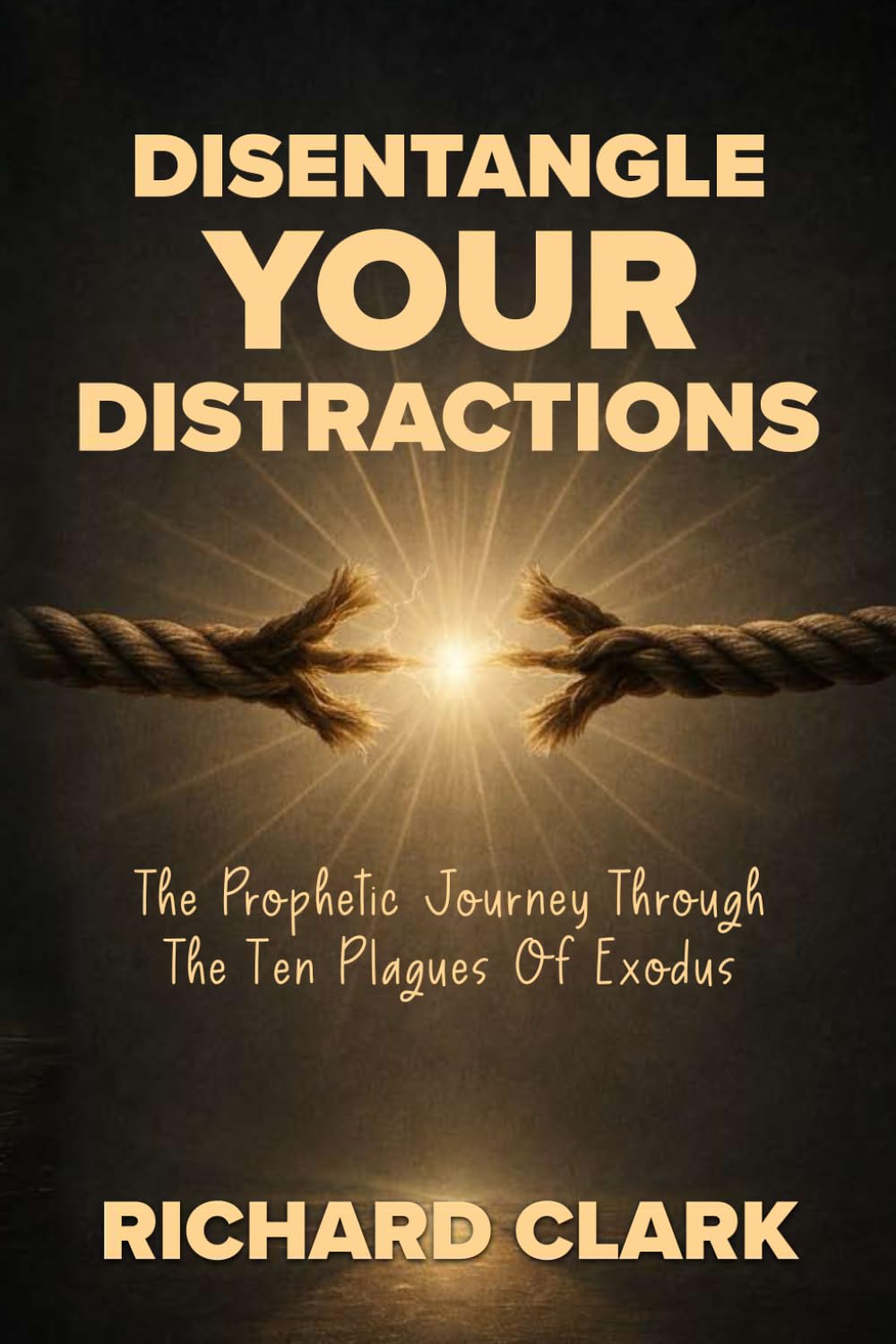 Disentangle Your Distractions: The Prophetic Journey Through the Ten Plagues of Exodus
