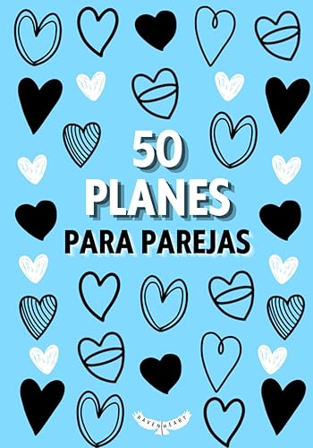 50 planes para parejas: Libro de recuerdos en pareja, retos para pareja, reforzar relación, idea original para regalar a tu pareja