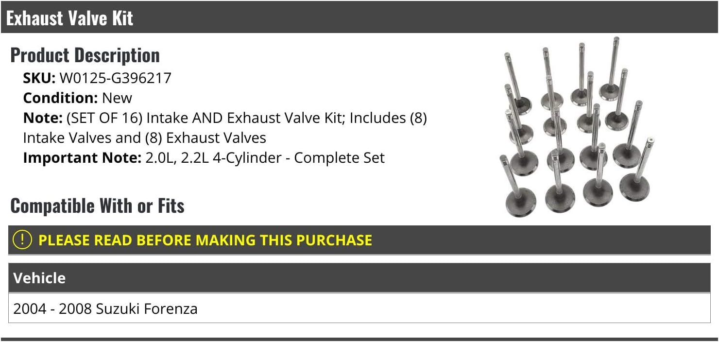 Exhaust and Intake Valve Kit - Set of 16 - Compatible with 2004-2008 Suzuki Forenza 2.0L 2.2L 4-Cylinder