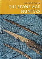 Stone Age Hunters 0070111464 Book Cover