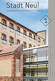 Stadt Neu! 1: Beispielhafte Sanierungen aus Hamburg (Stadt neu!: Beispielhafte Sanierungen aus Hamburg)
