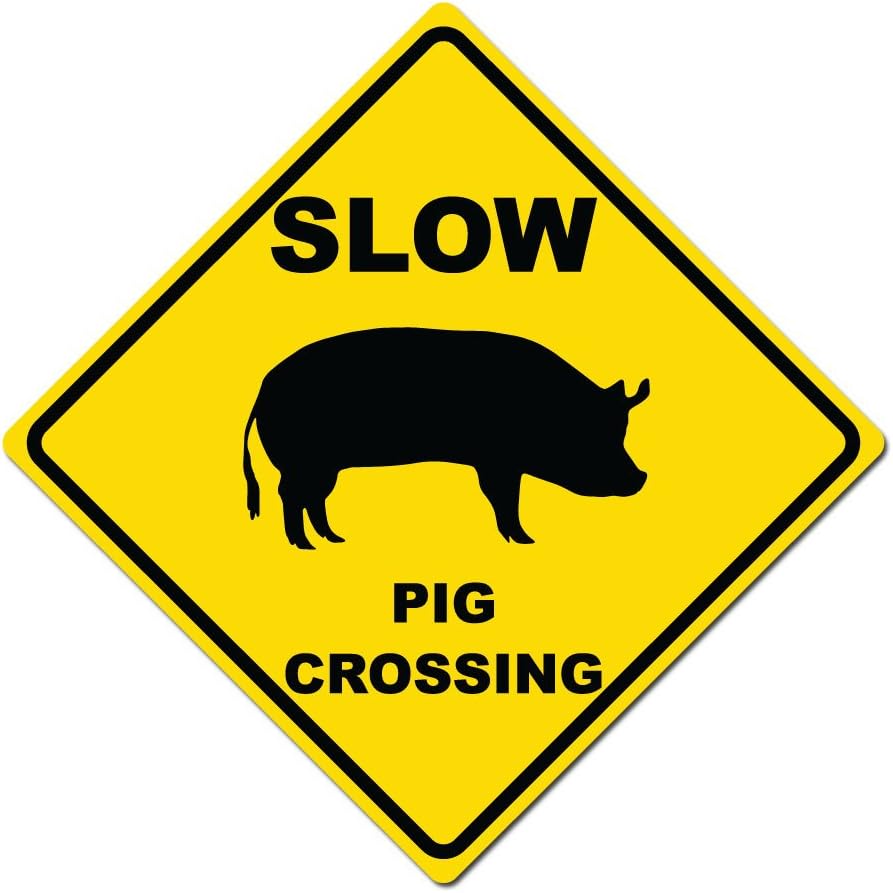 Slow Pig Crossing Caution Sign - 11" Diamond Aluminum Caution Sign - Made in The USA