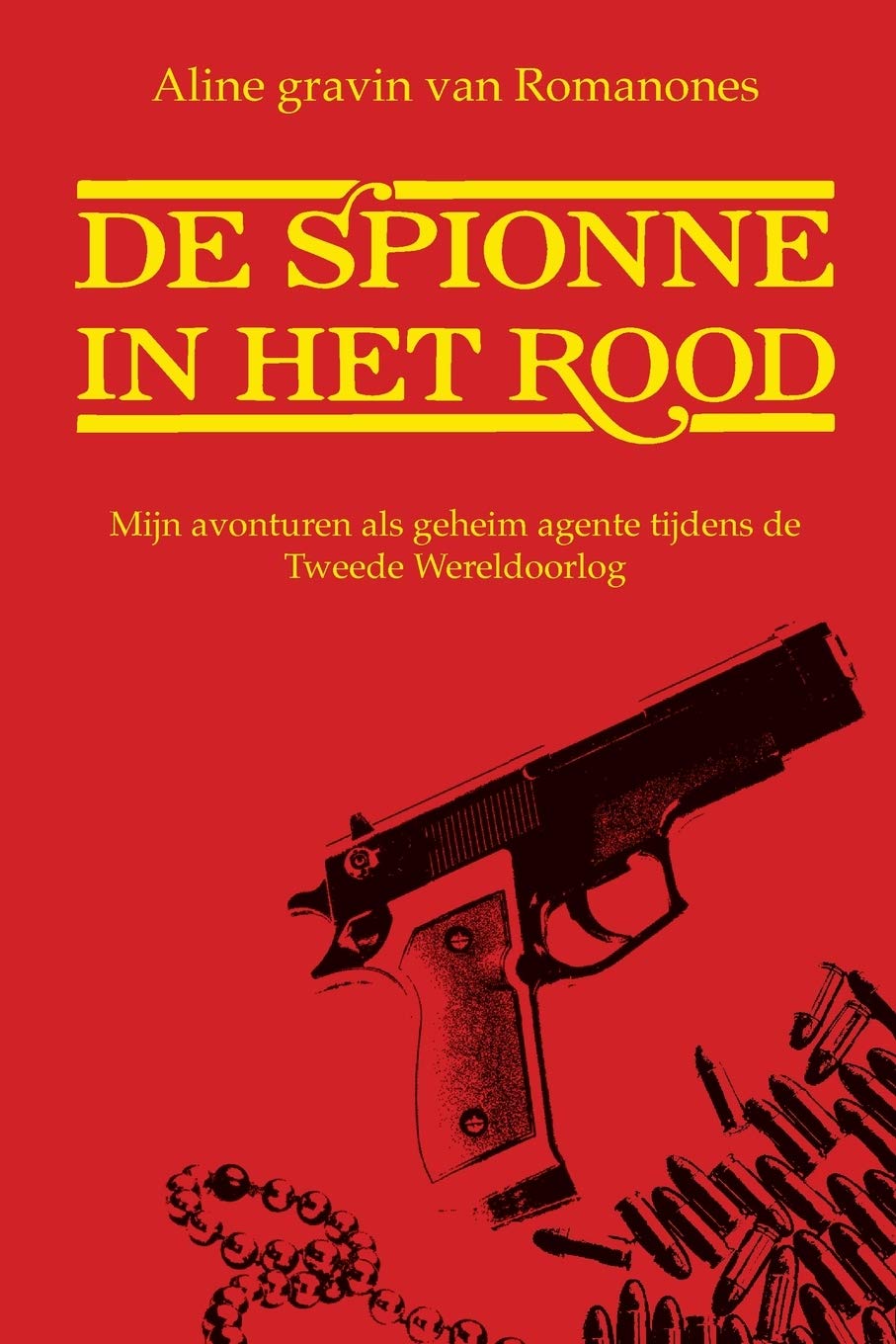 De Spionne In Het Rood (The Spy Wore Red Series)