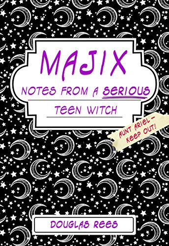 Télécharger Majix: Notes from a Serious Teen Witch (English Edition) Gratuit