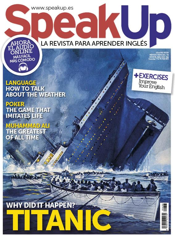 Speak Up magazine # 456 | Titanic. Why did it happen?