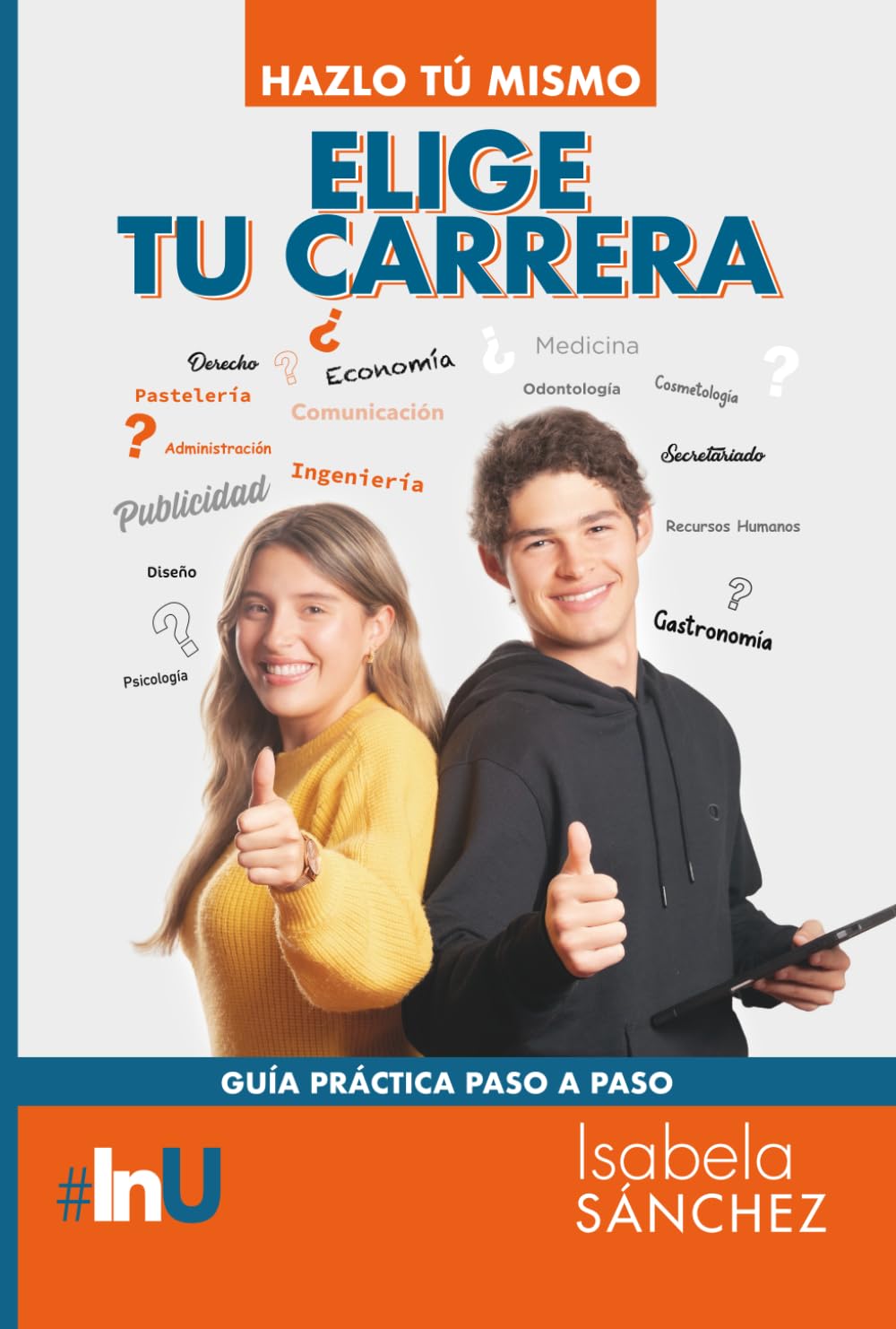 ELIGE TU CARRERA: Hazlo tú mismo