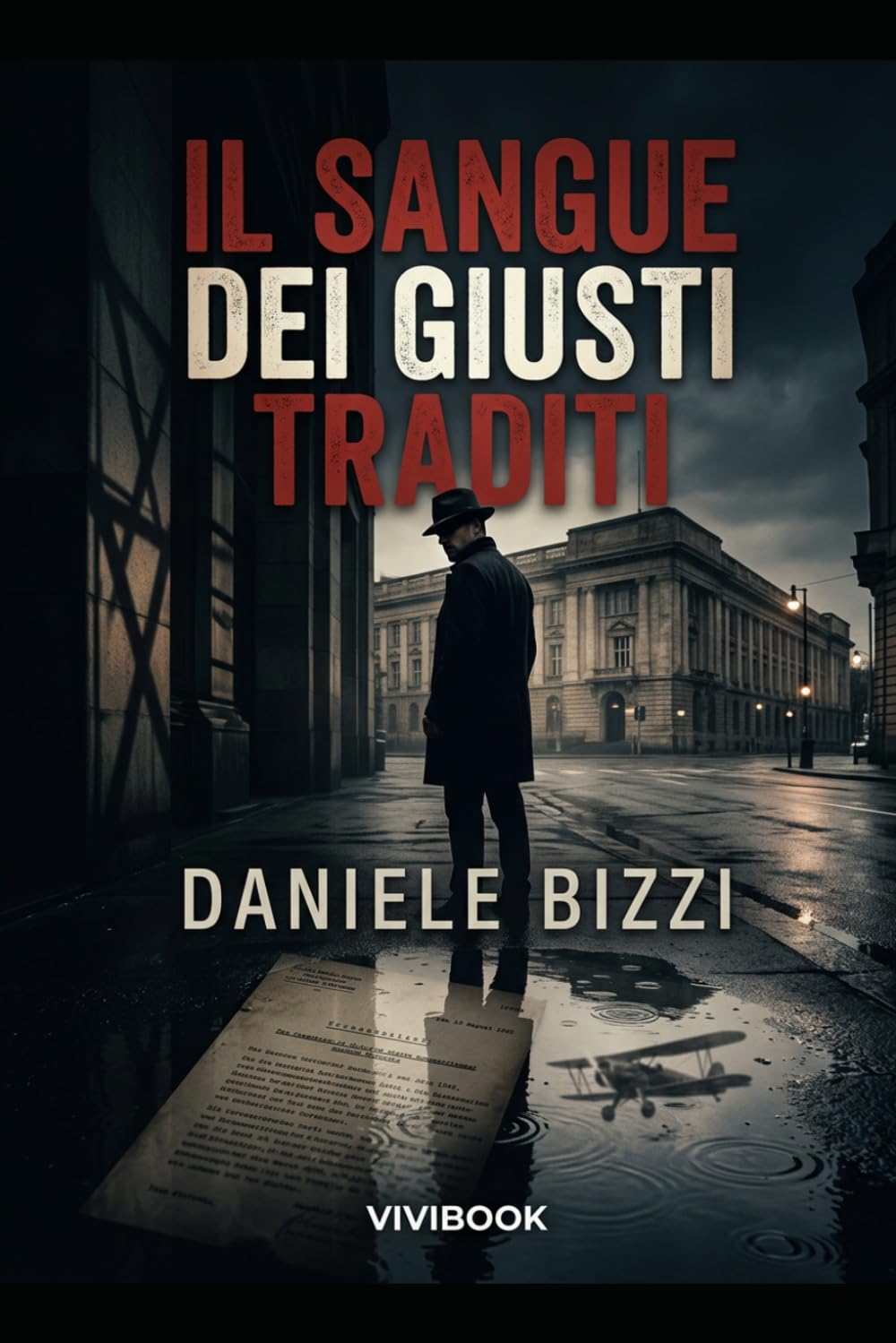 Il Sangue dei Giusti Traditi (Le avventure di un Carabiniere)