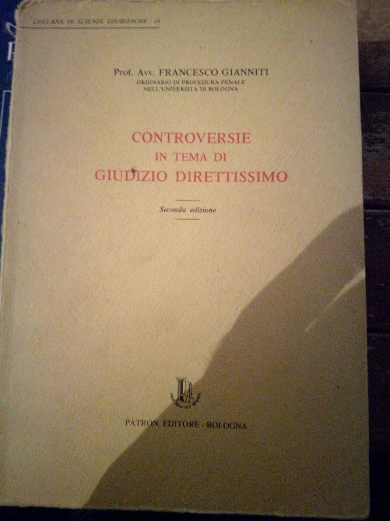 Controversie in tema di giudizio direttissimo (Italian