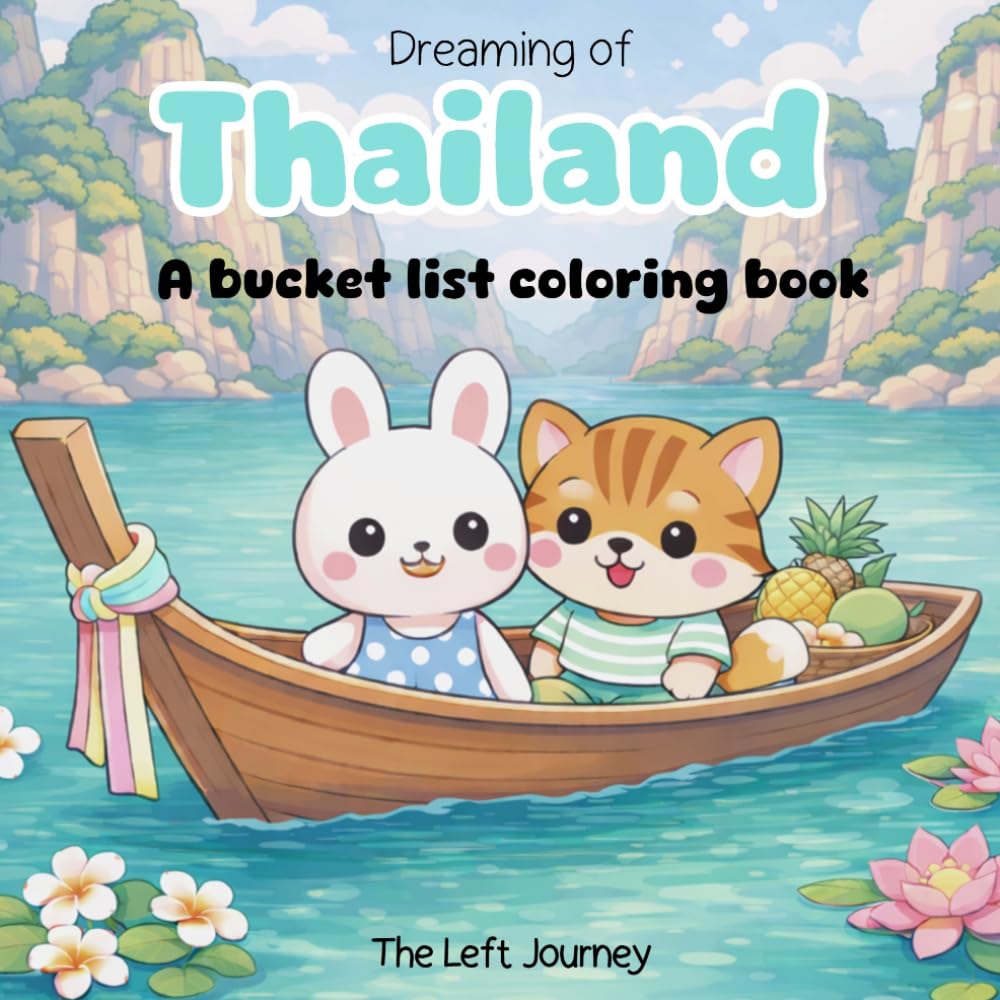Dreaming of Thailand: A bucket list coloring book