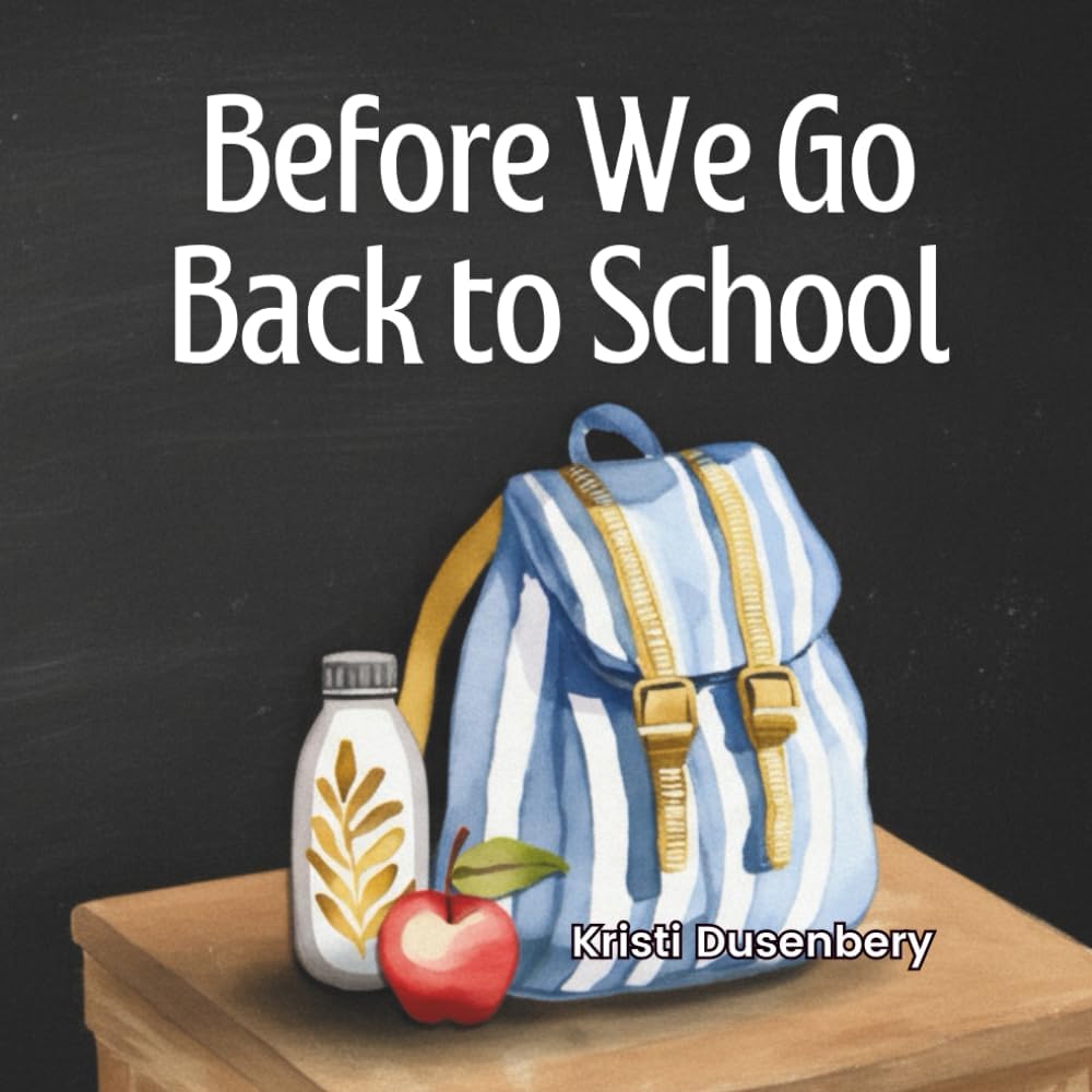 Before We Go Back to School (The Before Books)