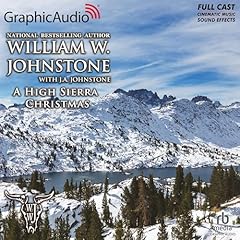 Couverture de A High Sierra Christmas [Dramatized Adaptation]