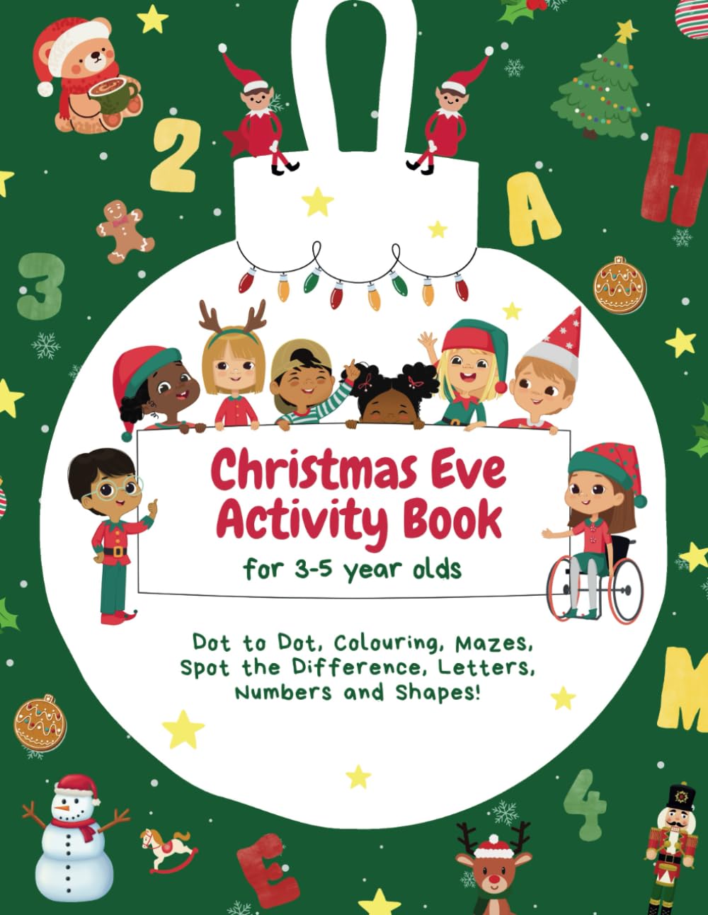 Children's Christmas Eve Activity Book for Pre-School Kids aged 3-5: Xmas Activities and Puzzles for Boys and Girls. Colouring, Mazes, Counting, ... Activity Book for Pre-School Kids aged 3-5)