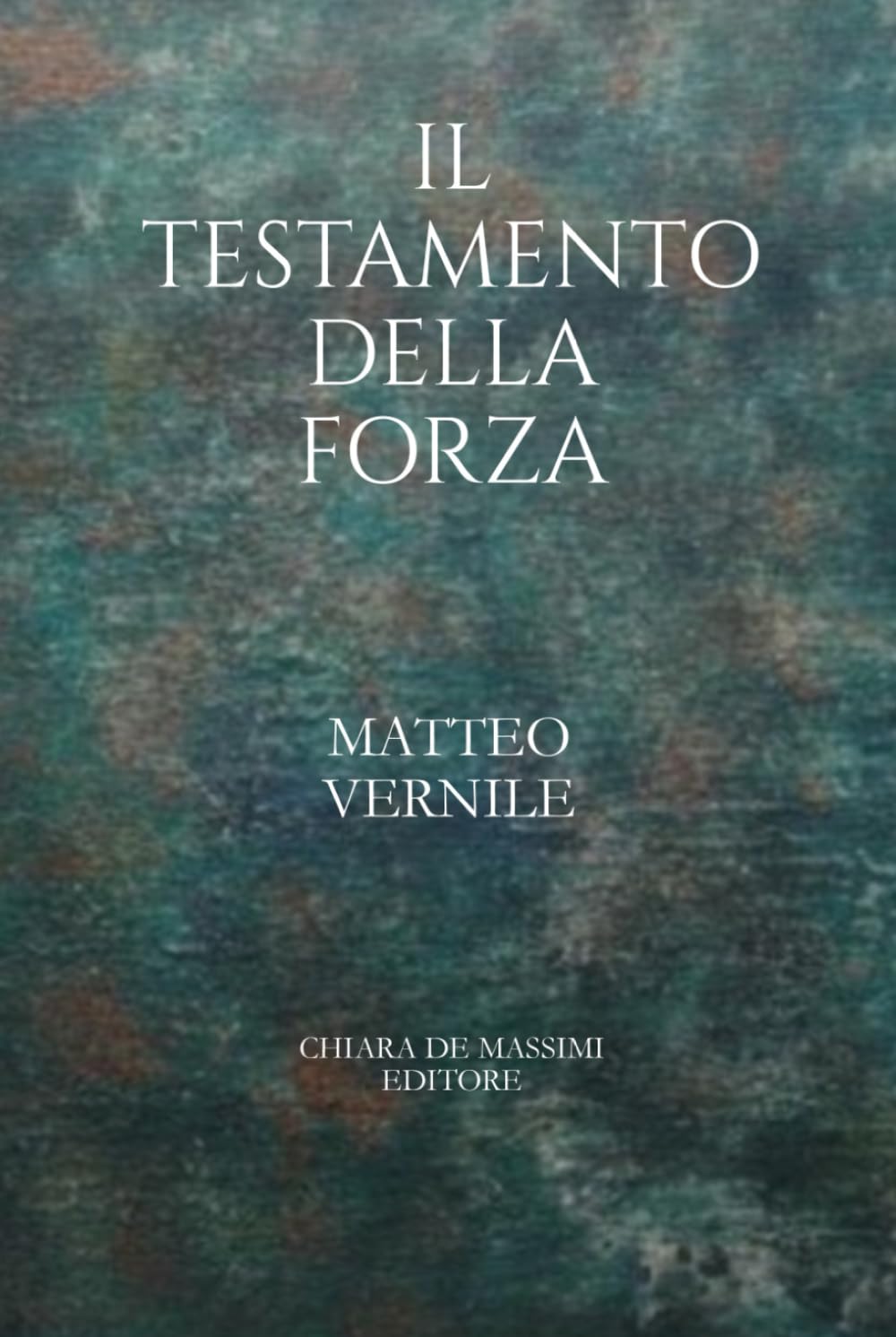 Il Testamento della Forza