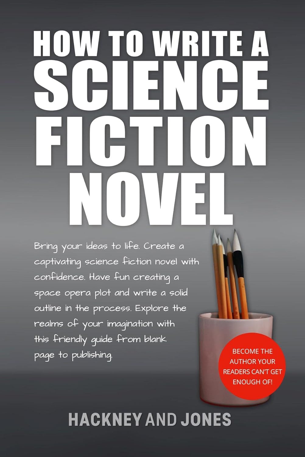 How To Write A Sci Fi Novel