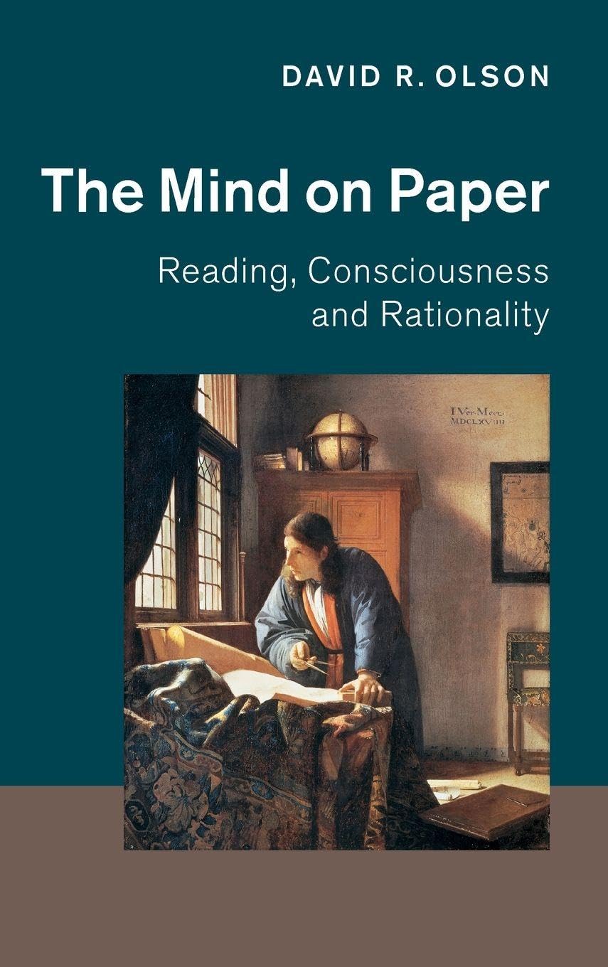 The Mind on Paper Reading, Consciousness and Rationality Olson Hardback