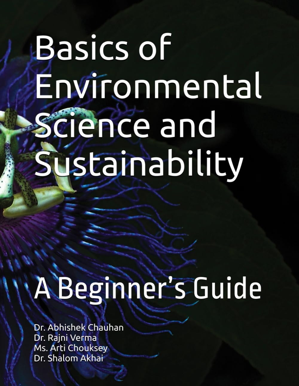 Basics of Environmental Science and Sustainability: A Beginner’s Guide