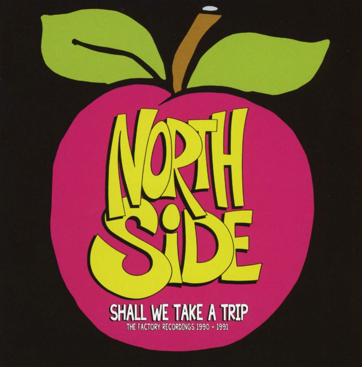 Shall We Take A Trip: The Factory Recordings 1990-1991